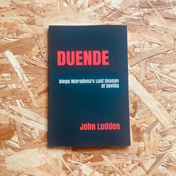 StanchionBooks's tweet image. πππππππ | DUENDE: MARADONA'S LOST SEASON IN SEVILLA by @johnludds
A fictionalised account of El Diego's difficult year in Andalucia.
π stanchionbooks.com/search?q=john+β¦