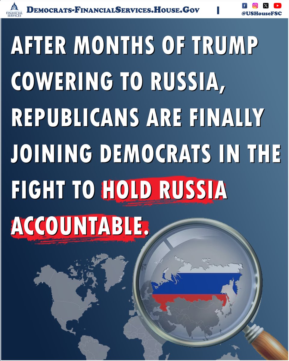 USHouseFSC's tweet image. After months of President Trump cowering to Russia and posturing on Ukraine, it’s clear it was all a smokescreen. Now, @USHouseFSC, are pleased Republicans are finally joining the fight to hold Russia accountable with the “PEACE Act of 2025,” cutting off foreign banks aiding…