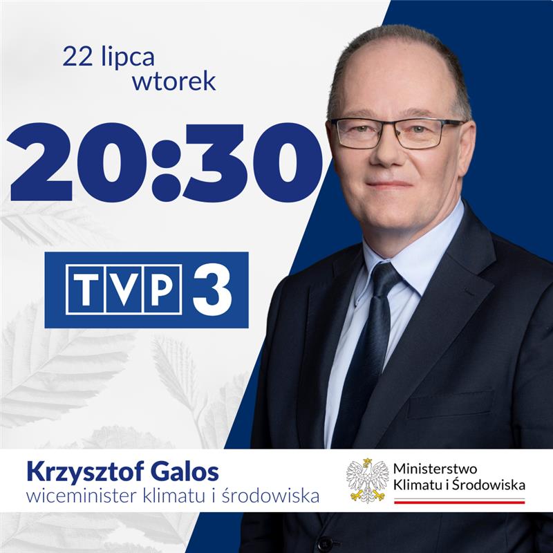 MKiS_GOV_PL's tweet image. 📢 22 lipca o godz. 20:30 wiceminister klimatu i środowiska Krzysztof Galos, główny geolog kraju będzie gościem TVP3.
Zapraszamy do oglądania!