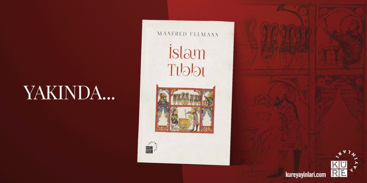 kureyayinlari's tweet photo. YAKINDA!

✨ Manfred Ullmann'ın İslam öncesi tıbbi geleneklerden başlayarak Emevîler dönemine, ardından çeviri hareketlerine ve klasik dönem İslam tıbbının ana hatlarına uzanan kapsamlı bir panorama sunan çalışması İSLAM TIBBI Elif Akdin-Önder çevirisiyle yakında raflarda!

#yeni https://t.co/vtKr1Use3a