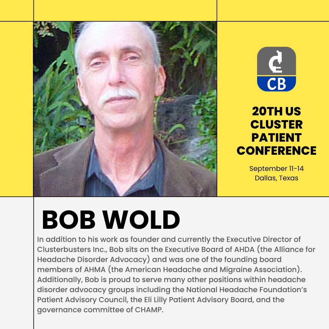 Cluster_buster's tweet image. Introducing our Team:
Bob Wold - Founder/Executive Director
Episodic cluster headache - 40+ years
Lombard, Illinois
Clusterbusters 20th Annual US Patient Conference
Grapevine (DFW), TX September 11-14th
More information and register here: cbdallas2025.planningpod.com