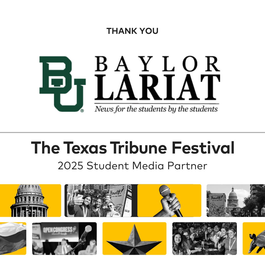 TexasTribune's tweet image. Thank you to our #TribFest25 student media partner, Baylor University's student newspaper, @bulariat!
We’re grateful for your partnership. 📚✨
Join us at TribFest Nov. 13–15. Student and educator tickets are only $65! Get your tickets today: trib.it/tribfest2025-s…
