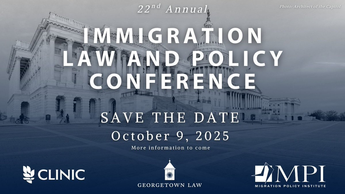 cliniclegal's tweet image. 📢 Save the date!
On Oct. 9, join CLINIC, @MigrationPolicy & @GeorgetownLaw for our annual Immigration Law & Policy Conference.
Offered in person and online, this conference will feature a day of smart, thoughtful analysis on the top current U.S. immigration policy developments.