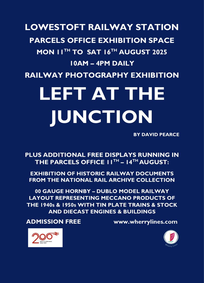 WherryLines's tweet image. The @railway200 Exhibition Train is heading to the @WherryLines & will be in Norwich from 7-10 Aug & then Lowestoft 11-14 Aug. Tickets are FREE. In conjunction with @LowestoftCentr1 we have 3 extra FREE exhibitions at Lowestoft during the visit. More info: facebook.com/share/p/1Cdp61…