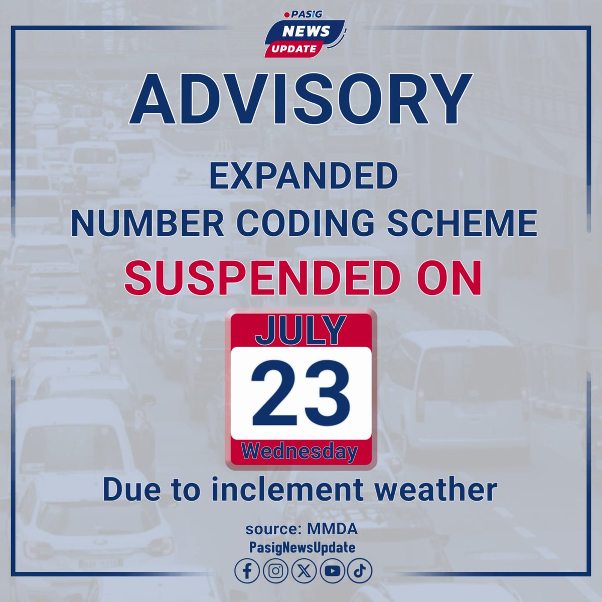 PasigNewsUpdate's tweet photo. 𝐀𝐁𝐈𝐒𝐎 𝐌𝐔𝐋𝐀 𝐒𝐀 MMDA 

Mananatiling suspendido ang pagpapatupad ng number coding scheme bukas, July 23, 2025, dahil pa rin sa masamang panahon na nararanasan sa Metro Manila dulot ng habagat.

#mmda https://t.co/SJLHV6ukbs