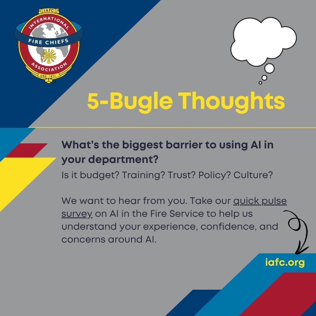 IAFC's tweet image. What’s holding your team back from leveraging AI tools—and what might move the needle? Take our quick survey (buff.ly/Q4cNGXu) on AI in the Fire Service to help us understand your experience, confidence, and concerns around AI.