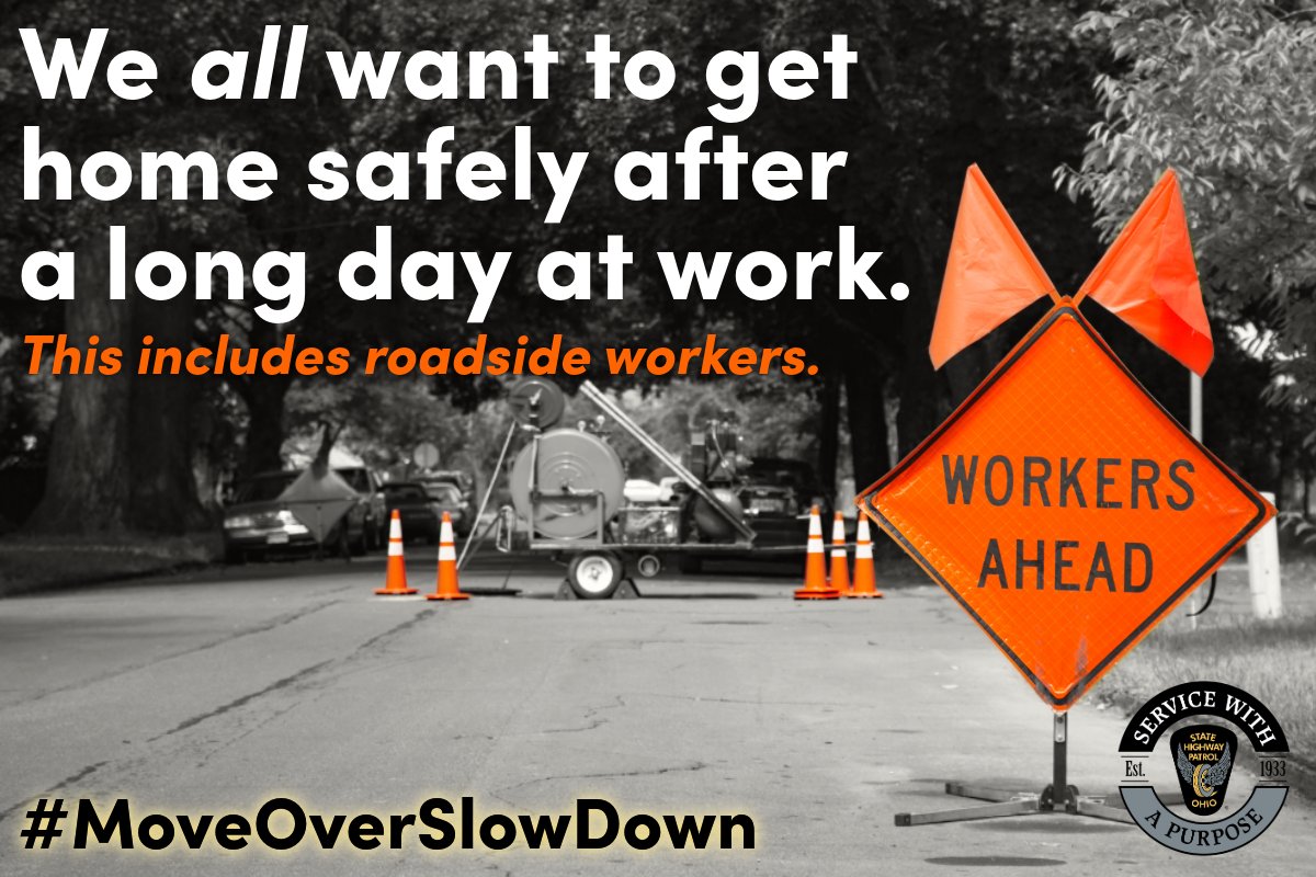 OSHP_NEOhio's tweet image. Roadside workers have a job to do. Help them complete their jobs safely by moving over and slowing down when traveling through work zones.