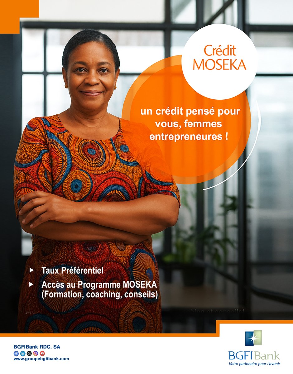 Avec le Crédit #Moseka, financez votre projet entrepreneurial à un taux préférentiel.
Bénéficiez également d’un accompagnement complet : coaching, conseils, formations.

Un crédit fait pour les femmes entrepreneures de la RDC.
📞 Infos au 4545

#BGFIBankRDC #CreditMOSEKA #MOSEKA