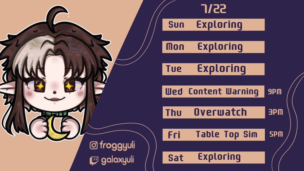 galaxyuli_'s tweet image. 🐸7/22-7/26 STREAM SCHEDULE✨
If delayed or canceled a post will be made so keep an eye out if anything
Subject to change | Exploring=no stream |
Art by: @Keomiie