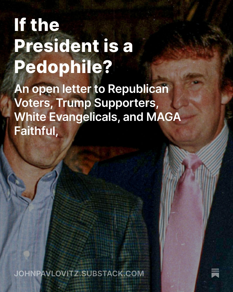 johnpavlovitz's tweet image. No decent person wants to protect predators.
johnpavlovitz.substack.com/p/if-the-presi…