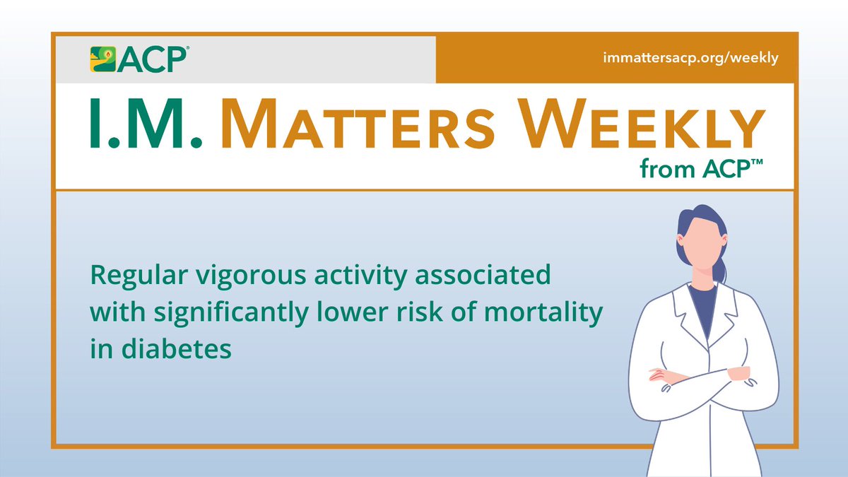 ACPIMPhysicians's tweet image. Read some of the latest in @IMMattersACP Weekly: bit.ly/4fCIug2
🔸 Regular vigorous activity associated with significantly lower risk of mortality in diabetes
🔸 Clinical decision tool increased OUD treatment orders in primary care, didn&apos;t change mortality