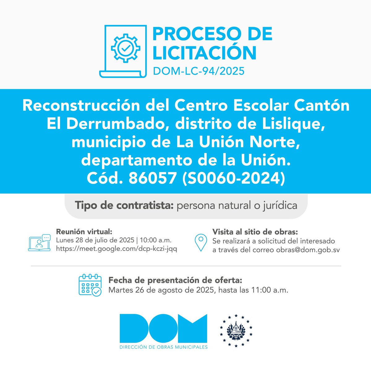 ObraMunicipal's tweet photo. 📤 Abrimos el proceso de licitación para Reconstrucción del Centro Escolar Cantón El Derrumbado, en Lislique, La Unión Norte, La Unión📍
👷🏻Contratista se parte de este proyecto participa ingresando al enlace 🔗 https://t.co/cL8JvhFldJ
#DOM #EnLaDirecciónCorrecta #gobsv #sv https://t.co/putAPjFc5r