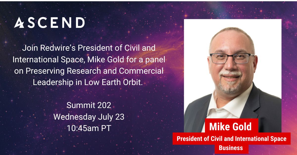 RedwireSpace's tweet image. Tomorrow at @ascendspace!
Redwire's President of Civil and International Space Business will join industry leaders and @ISS_CASIS on the Preserving Research and Commercial Leadership in Low Earth Orbit panel.
Panelists will share perspectives about the current threat and…