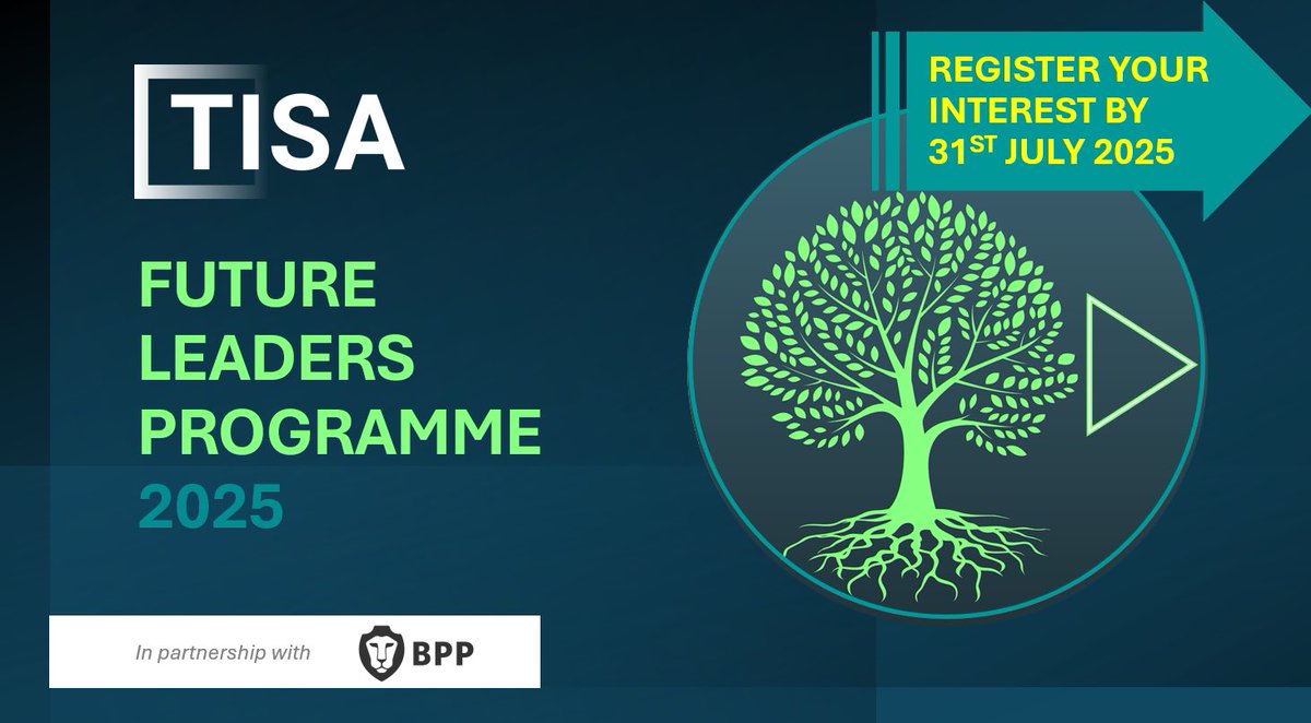⏰ Enrolment extended to 31st July
👥 TISA FUTURE LEADERS PROGRAMME (FLP) — SEPTEMBER 2025 COHORT
Exclusively for TISA members
 
👉 Register your interest today: 
tisa.uk.com/flp/

Help shape the next generation of responsible, inspiring leaders in our industry.