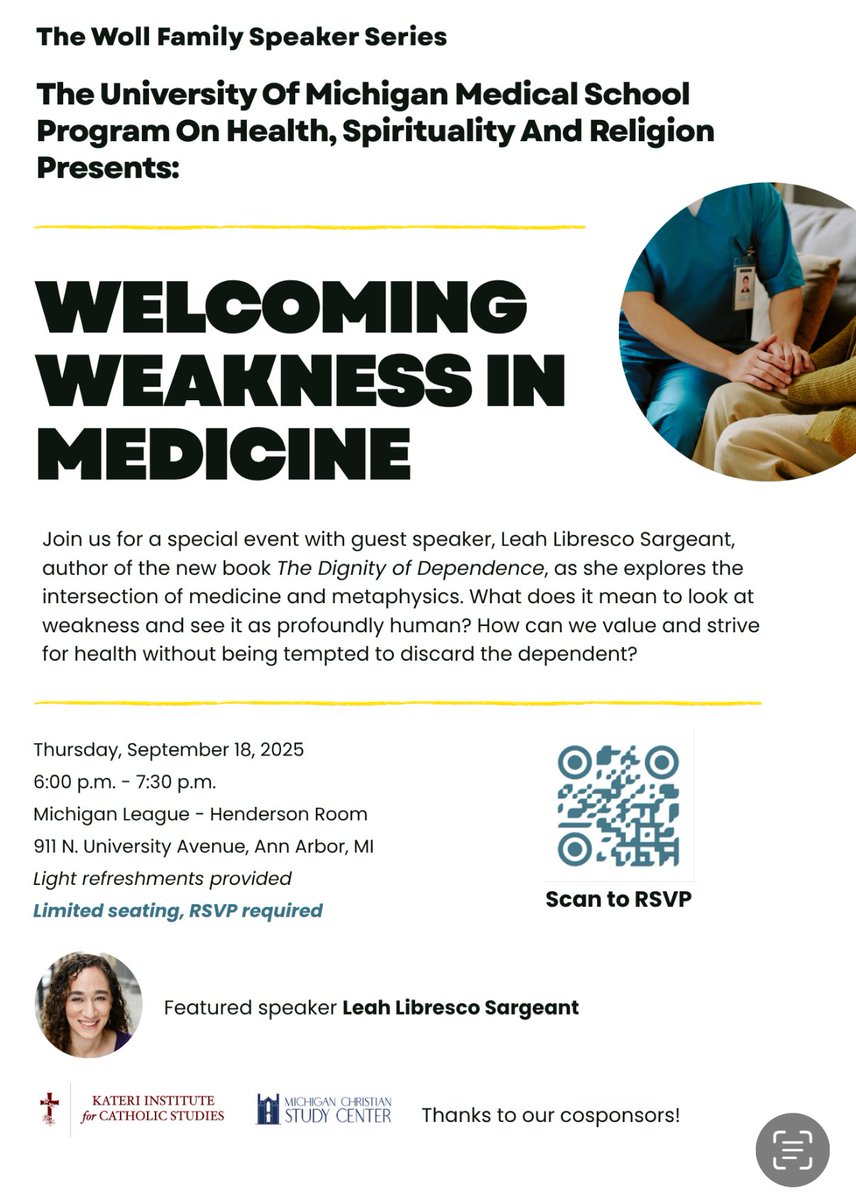 HSRdirector's tweet image. join us in Ann Arbor the evening of September 18 on the campus of @UMich to hear @LeahLibresco talk about welcoming weakness in medicine. RSVP using the QR code in the flyer. Open to the general public/anyone interested