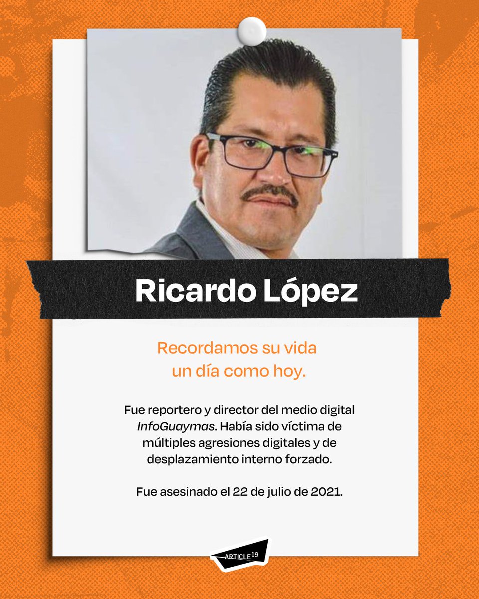 article19mxca's tweet image. 🕯️ Hoy recordamos a Ricardo López Domínguez, director del medio digital InfoGuaymas.
Previo al asesinato, Ricardo había sido víctima de agresiones digitales y desplazamiento interno forzado.
📢 ¡Seguimos exigiendo justicia para Ricardo!