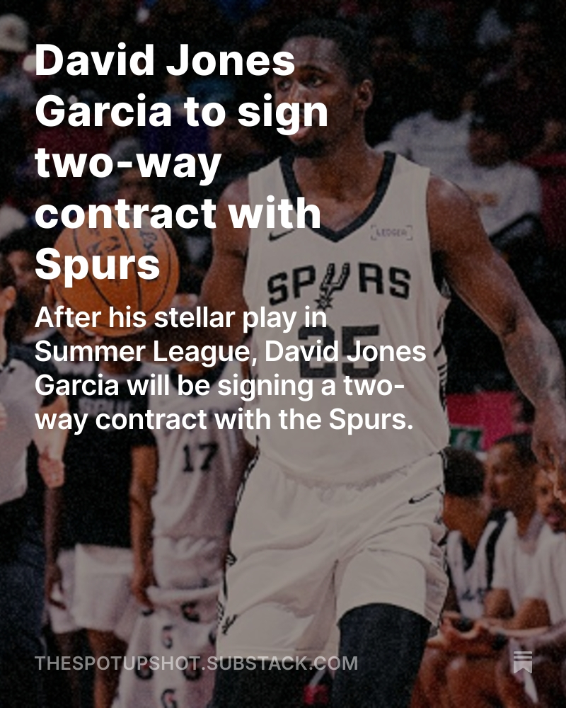 PaulGarciaNBA's tweet image. David Jones Garcia to sign two-way contract with Spurs open.substack.com/pub/thespotups…