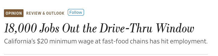 I learned at my Econ 101  class at <a href="/UCBerkeley/">UC Berkeley</a> that there’s no free lunch. A new study from UC San  Diego and Texas A&amp;M, cited by the The Wall Street Journal,  reveals the real impact of California’s $20 fast-food minimum wage hike  last April: 18,000 jobs lost—many of them
