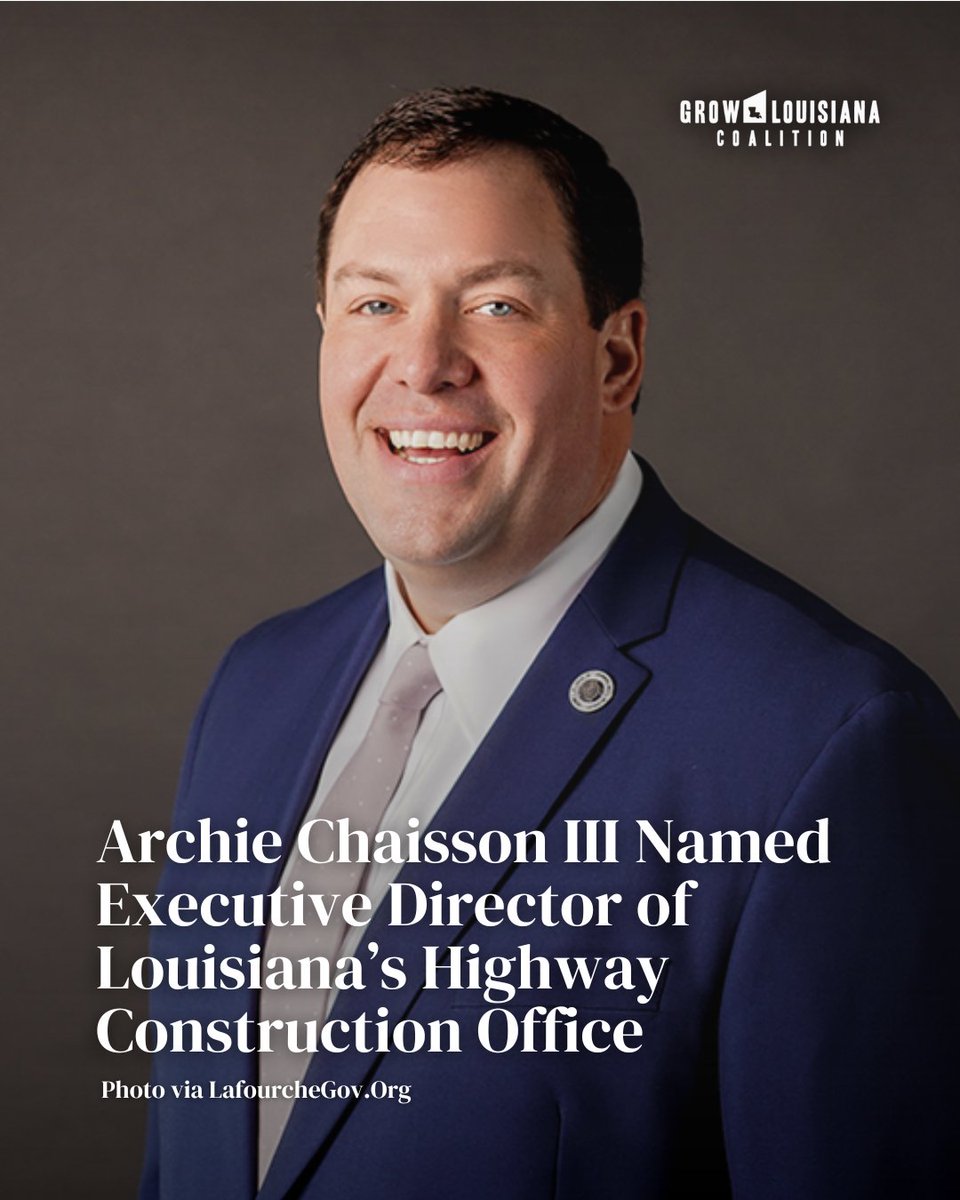 GrowLACoalition's tweet image. Congratulations to Archie Chaisson III!
With years of proven leadership in Lafourche Parish, Archie has been selected to lead Louisiana’s new Office of Highway Construction—an agency dedicated to improving and modernizing our state’s roads and bridges.
We’re excited to see how…