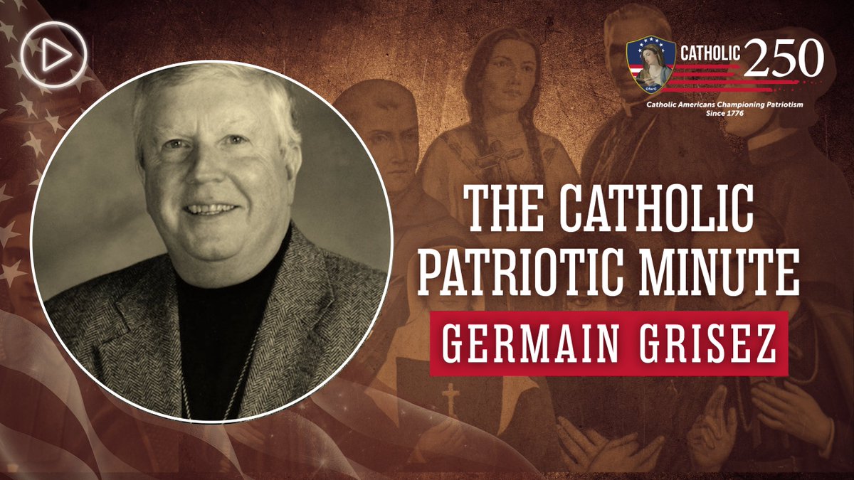 CforCatholics's tweet image. Don't miss our new Catholic Patriot Minute episode. This week, we feature Germain Grisez, An American Philosopher with Eyes Set on Heaven. WATCH > youtu.be/5jk-GcCP_k0?si…