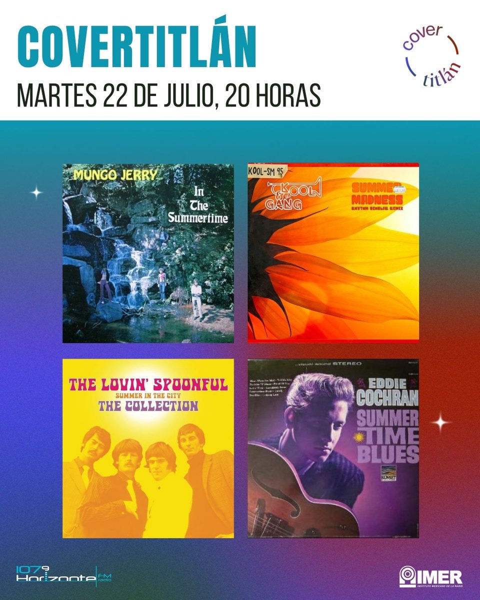 Horizonte 107.9 FM (@horizontejazz) on Twitter photo Este martes en <a href="/covertitlan/">covertitlan</a> con <a href="/genteimprobable/">José Enrique Fernández</a>, escucharemos los mejores temas sobre el VERANO como "Samba de verão", "In the Summertime", "Summer Wind" y más. 🎚
A las 20 horas en el 107.9 FM imer.mx/horizonte
REPETICIÓN: jueves 1:00 de la mañana Este martes en <a href="/covertitlan/">covertitlan</a> con <a href="/genteimprobable/">José Enrique Fernández</a>, escucharemos los mejores temas sobre el VERANO como "Samba de verão", "In the Summertime", "Summer Wind" y más. 🎚
A las 20 horas en el 107.9 FM imer.mx/horizonte
REPETICIÓN: jueves 1:00 de la mañana