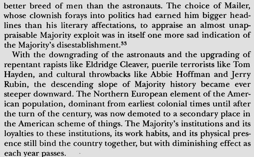 GodCloseMyEyes's tweet image. from the dispossessed majority: the negative response to the moon landing, particularly from norman mailer who called wasps "the most Faustian, barbaric, draconian, progress-oriented and root destroying people on earth" & the moon landing the perfect expression of nihilism.