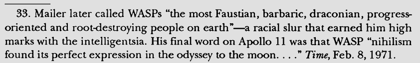 GodCloseMyEyes's tweet image. from the dispossessed majority: the negative response to the moon landing, particularly from norman mailer who called wasps "the most Faustian, barbaric, draconian, progress-oriented and root destroying people on earth" & the moon landing the perfect expression of nihilism.