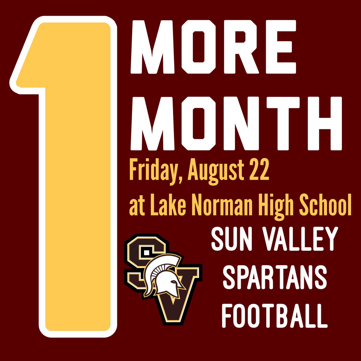 1 more month.
<a href="/SVSpartans_FB/">Sun Valley Football</a> opens the 2025 season on the road at Lake Norman.
