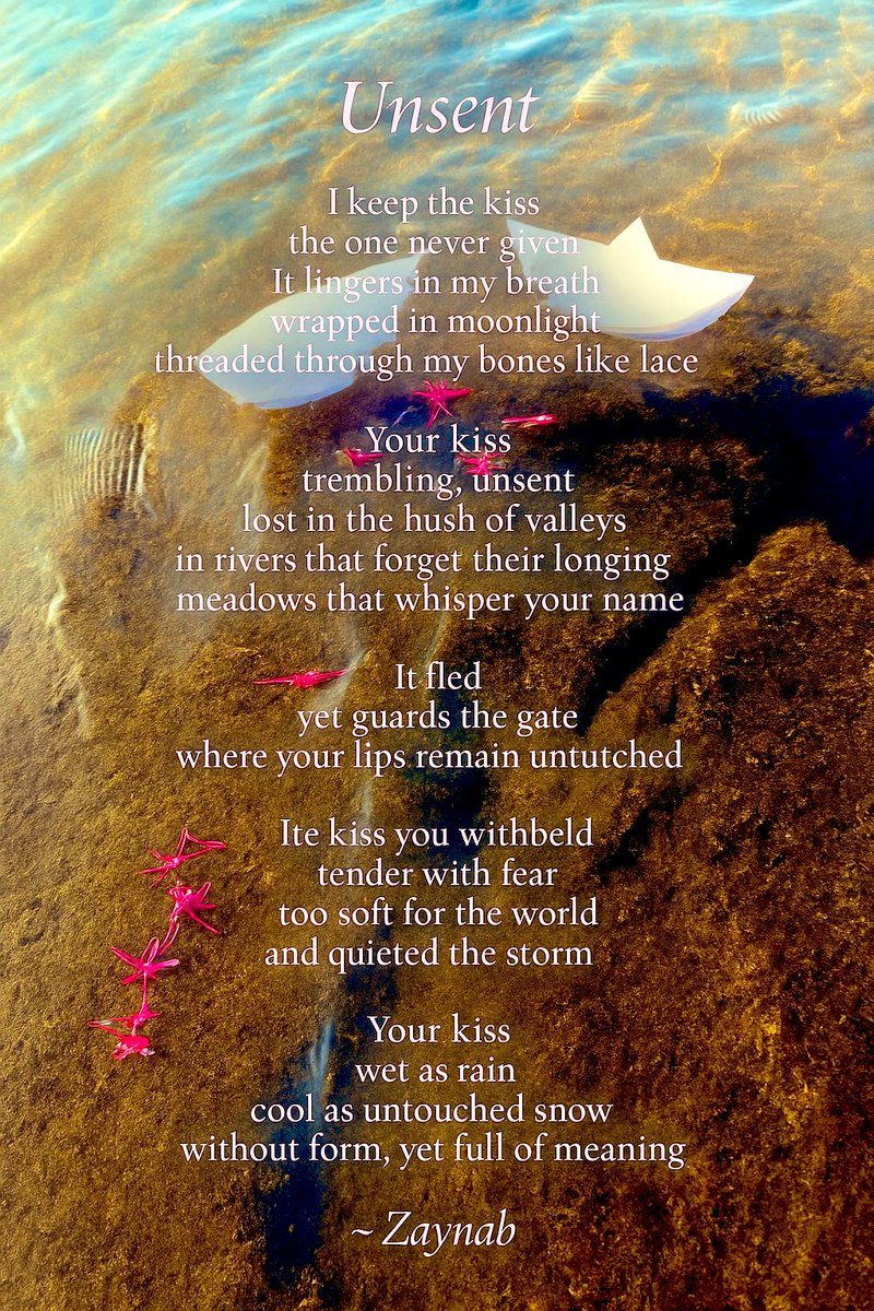 Zaynab71990's tweet image. *
~ Unsent
~ Folded in moonlight
I keep the kiss
the one never given
It lingers in my breath
wrapped in moonlight
threaded through
my bones like lace
Your kiss trembling
unsent
lost in the hush of valleys
in rivers that forget
their longing
#poetry #poem
📸 & ✍️ ~ Both mine
