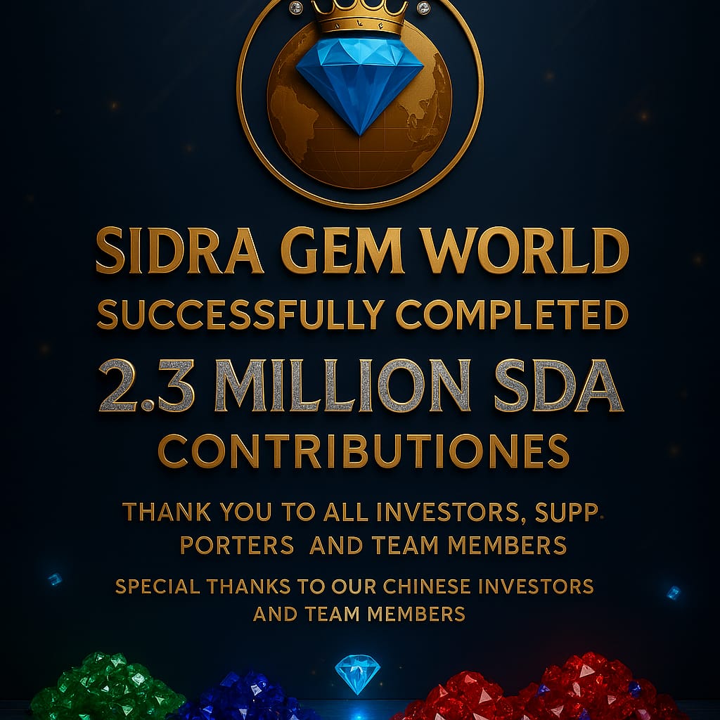 💎 A Message of Gratitude from CEO Salman Saddat 💎

Alhamdulillah, SIDRA GEM WORLD has been successfully completed, marking a historic milestone with over 2.3 Million SDA Contributions.

I extend my heartfelt thanks to all our investors, supporters, and team members whose trust