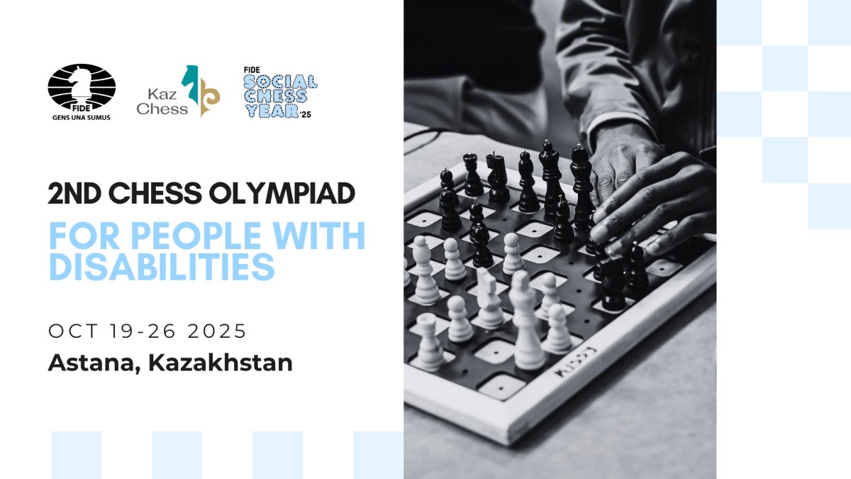 FIDE_chess's tweet image. ♟ 2nd FIDE Chess Olympiad for People with Disabilities set for October 2025 in Astana 🇰🇿
FIDE is proud to announce that the 2nd Chess Olympiad for People with Disabilities will take place from October 19 to 26, 2025, in Astana, Kazakhstan. Organized by FIDE and hosted by the…