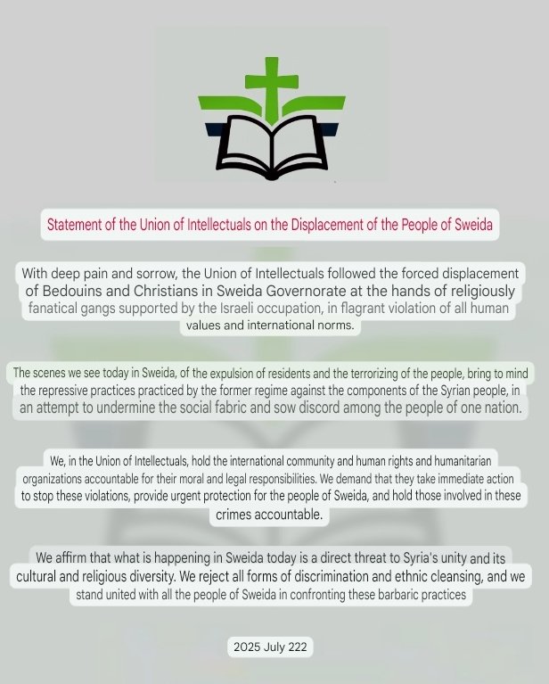 theangelqa's tweet image. The Union of Christian Intellectuals strongly condemns the displacement of Christians and Bedouins from Sweida by the Al-Hijri militias.
#SaveSweidaBedouins #save_christians_and_bedouins