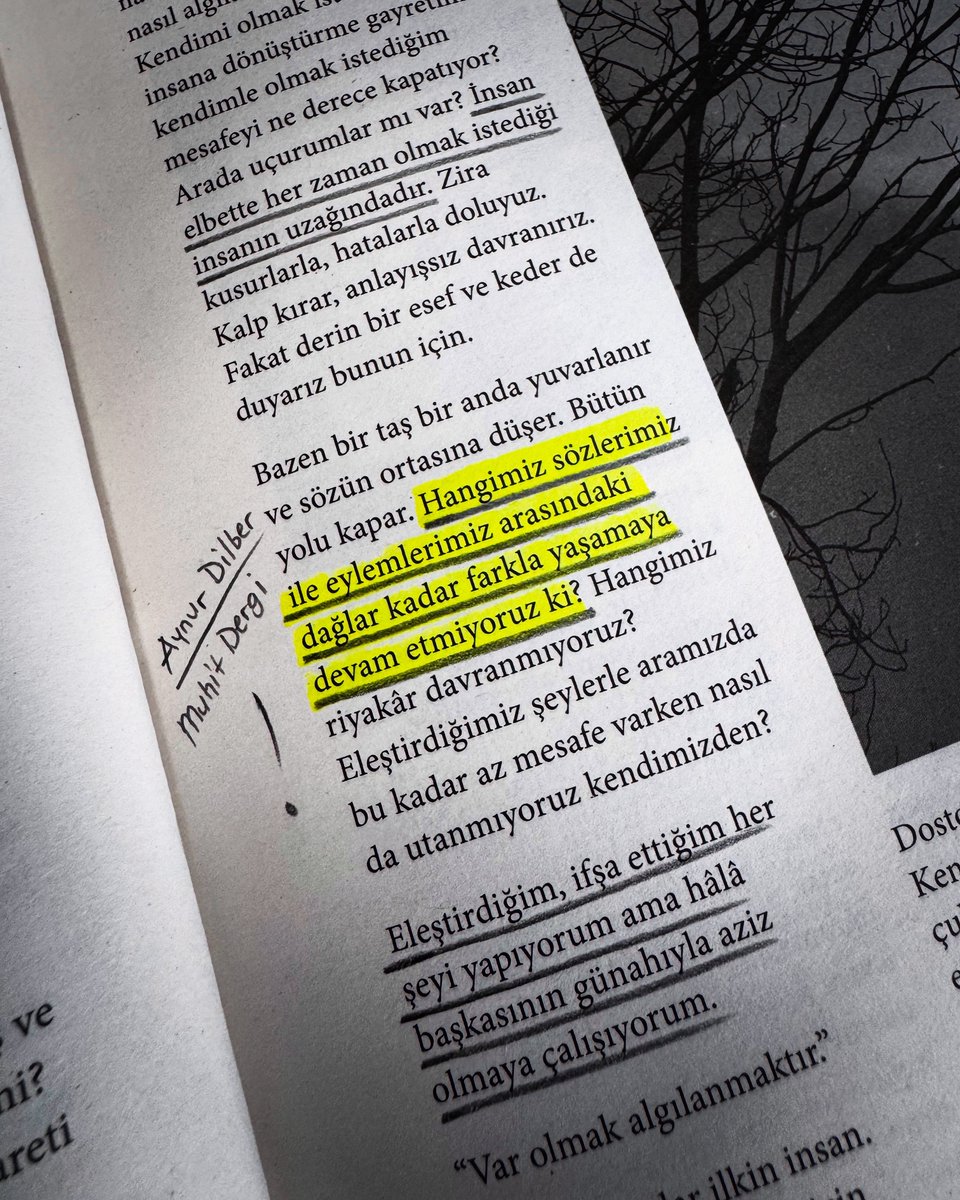 Hangimiz sözlerimiz ile eylemlerimiz arasındaki dağlar kadar farkla yaşamaya devam etmiyoruz ki?

#aynurdilber #muhitdergisi