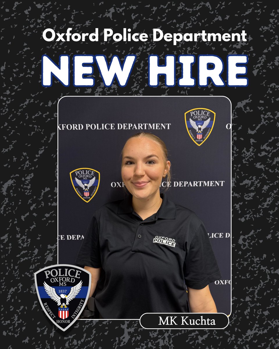OxfordPolice's tweet image. 🚔 Welcome Officer MK Kuchta! 👮♀️💙
Please help us welcome one of our newest officers, MK Kuchta, to the Oxford Police Department! Officer Kuchta is no stranger to OPD — she previously served as an intern while attending college at Ole Miss and made a lasting impression with her…