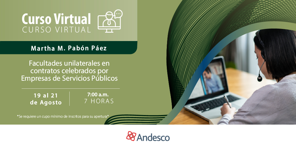 Curso virtual
Facultades unilaterales en contratos celebrados por empresas de servicios públicos

🗓️ 19 al 21 de agosto
🕖 7:00 a.m.

Más información aquí:
andesco.org.co/evento/contrat…
