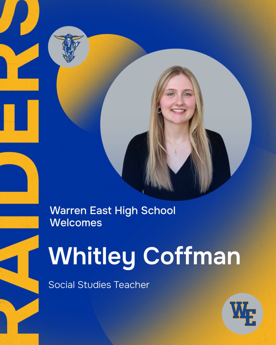 Join us in welcoming WEHS Alumni Ms. Whitley Coffman as a Social Studies Teacher! Welcome home Ms. Coffman!