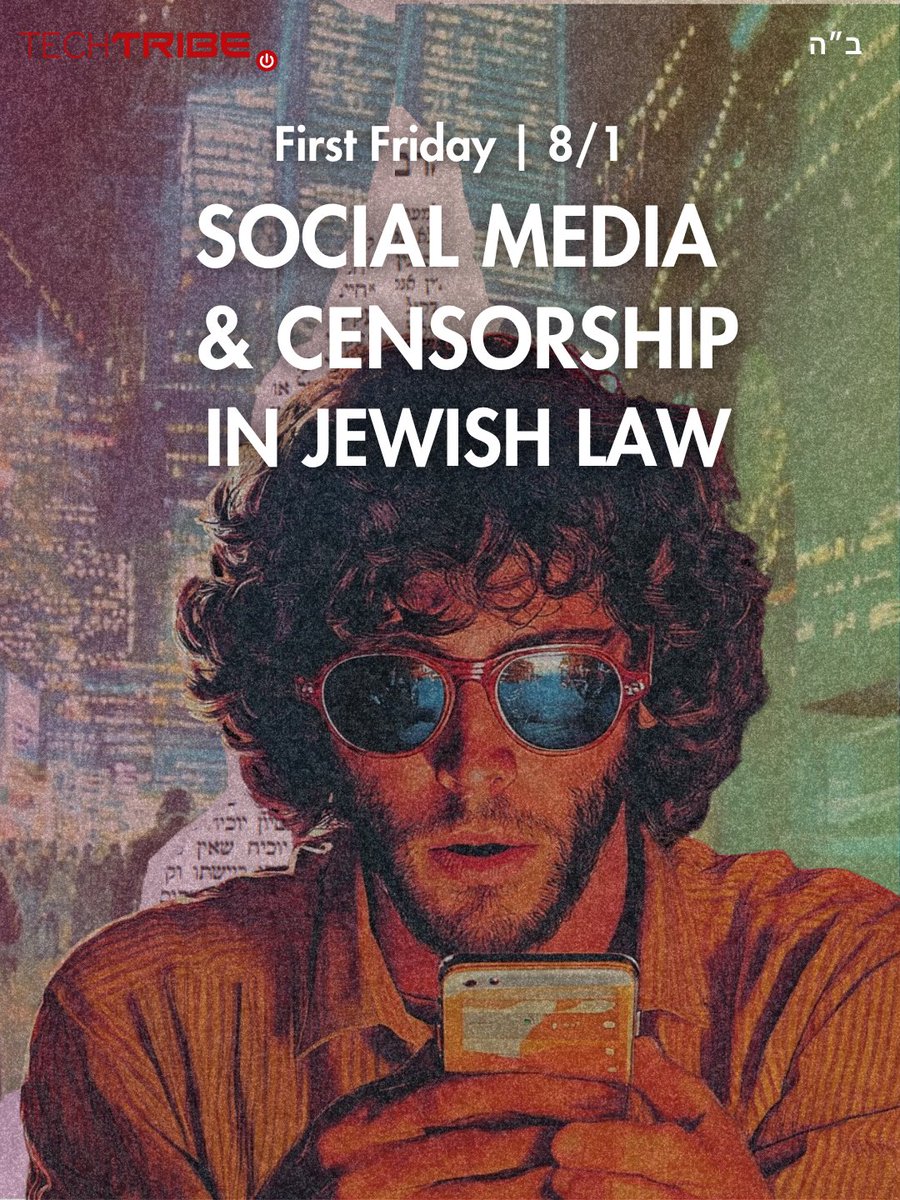 MyTechTribe's tweet image. 🌇Join us for our next First Friday Shabbat Meal!
✨SOCIAL MEDIA & CENSORSHIP IN JEWISH LAW
Are Social Networks responsible for everything shared on them? Can we say whatever we want online? How can Judaism inform these important questions?
Find out on August 1st at our latest…