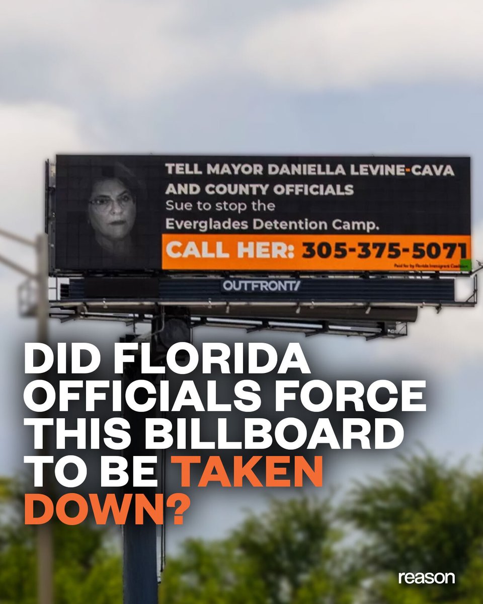 reason's tweet image. Billboards protesting an ICE detention center were restored less than a day after being taken down. But why were they removed in the first place?
Read more: reason.pub/414G1Wf