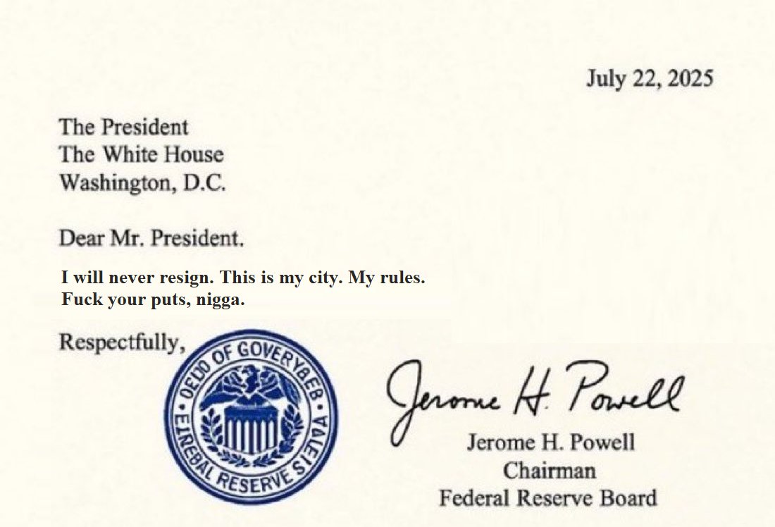 gheyTeeAy's tweet image. i found the real
LEAKED JEROME POWELL LETTER TO DONALD J TRUMP ABOUT RESIGNATION
$SPY $DJT $DJI $BTC $GME