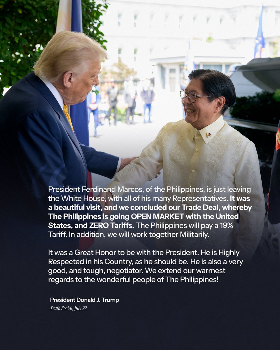 "President Ferdinand Marcos, of the Philippines, is just leaving the White House, with all of his many Representatives. It was a beautiful visit, and we concluded our Trade Deal..." - President Donald J. Trump 🇺🇸🇵🇭
