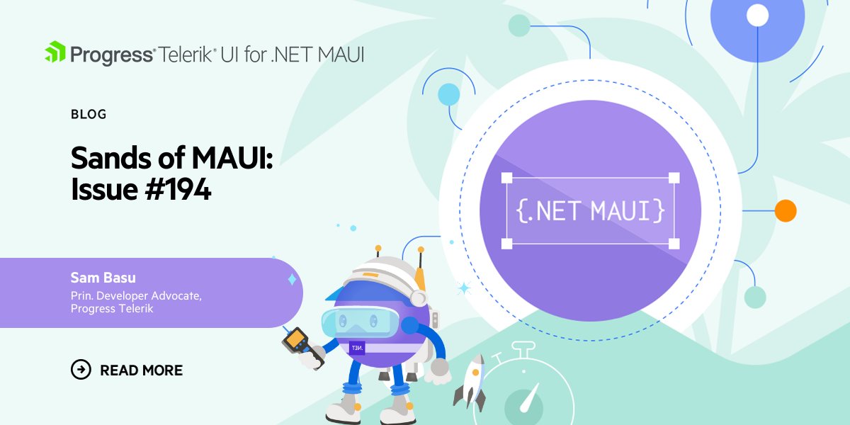 Telerik's tweet image. Ready to dive into Issue #194 of Sands of MAUI?

/Barcodes with .NET MAUI – @LeomarisReyes11
/GitHub Copilot Productivity – @JonathanPeppers 
/.NET 10 Update – @dotnet 
/VS Code Release – @RoundTheCode 
/.NET Aspire Dashboard – @daveabrock
 
Let&apos;s go: 👉 prgress.co/3TRMP5K