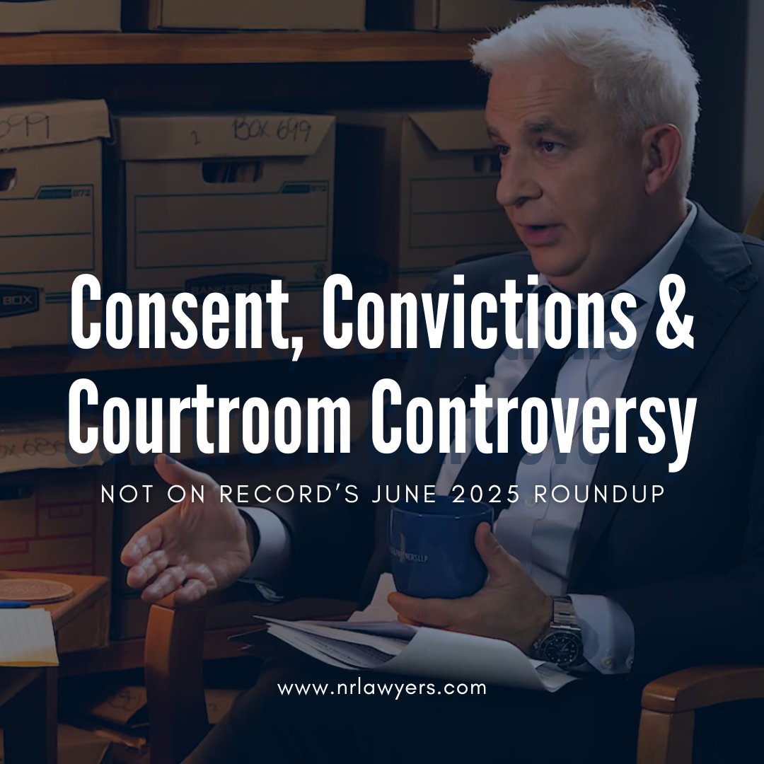 NeubergerLaw's tweet image. In June, the #NotonRecord team tackled the shifting landscape of criminal law in #Canada, where new #consentlaws, media pressure, and politics are putting due process to the test.
Read the blog: heyor.ca/DHOidY
#neubergerandpartners #notonrecordpodcast