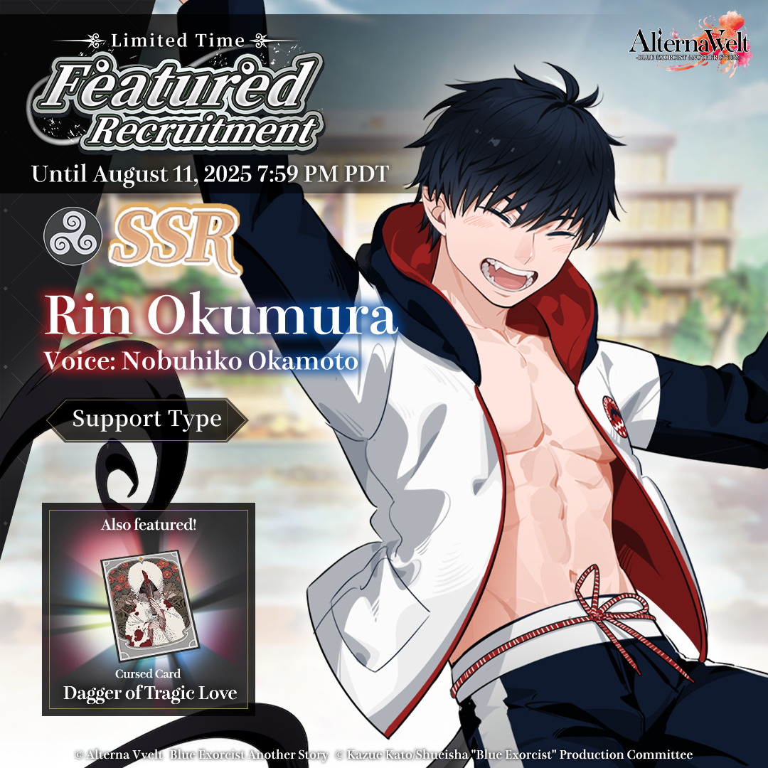 BlueEx_game's tweet image. Featured Recruitment Now Available
SSR Rin Okumura (Swimsuit)
Element: Null
Type: Support
📅Available until 8/11 7:59 PM PDT
👇Download #AlternaVvelt now!
bit.ly/downloadvvelt
#BlueExorcist