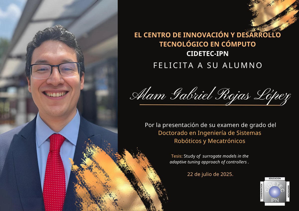 CIDETEC IPN (@cidetec_ipn) on Twitter photo 🎉 ¡Día de Celebración en el CIDETEC-IPN!
Un gran #OrgulloPolitécnico nos invade en el <a href="/cidetec_ipn/">CIDETEC IPN</a> , porque nuestro alumno Alam Gabriel Rojas López presentó exitosamente su examen de grado de nuestro Doctorado en Ingeniería de Sistemas Robóticos y Mecatrónicos. 🧑🎓
#Huélum Alam! 🎉 ¡Día de Celebración en el CIDETEC-IPN!
Un gran #OrgulloPolitécnico nos invade en el <a href="/cidetec_ipn/">CIDETEC IPN</a> , porque nuestro alumno Alam Gabriel Rojas López presentó exitosamente su examen de grado de nuestro Doctorado en Ingeniería de Sistemas Robóticos y Mecatrónicos. 🧑🎓
#Huélum Alam!