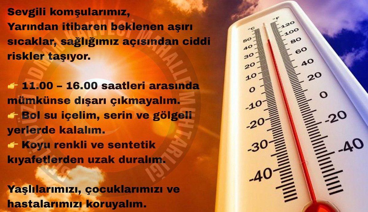 muhtararzum's tweet photo. Sevgili komşularımız,
Yarından itibaren aşırı sıcaklar sağlığımız için ciddi risk taşıyor.

👉 11.00–16.00 arası dışarı çıkmayalım.
👉 Bol su içip, serin yerlerde kalalım.
👉 Koyu ve sentetik kıyafetlerden kaçınalım.

Yaşlılarımızı, çocuklarımızı ve hastalarımızı koruyalım.
Lütfen tedbirli olalım.