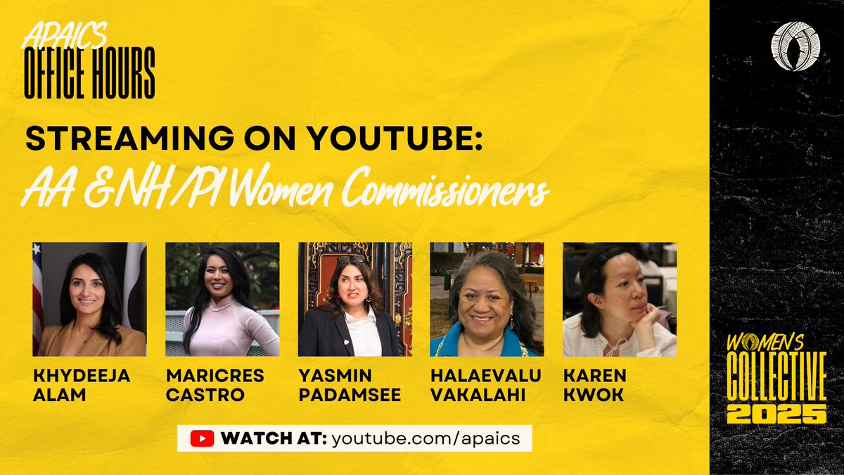 APAICS's tweet image. 🎥 Missed our Women's Collective Office Hours with AA & NH/PI Women Commissioners?
The conversation is now streaming on YouTube! Hear from 5 trailblazing women about their journeys, challenges, and advice for aspiring leaders.
🔗 Watch now: youtube.com/apaics