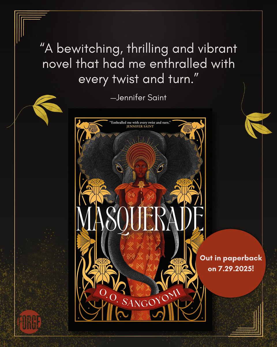 Forge Books (@forgereads) on Twitter photo Time to get excited! The paperback of #Masquerade by <a href="/OOSangoyomi/">O.O. Sangoyomi</a> will be available on 7.29.25!✨ Time to get excited! The paperback of #Masquerade by <a href="/OOSangoyomi/">O.O. Sangoyomi</a> will be available on 7.29.25!✨