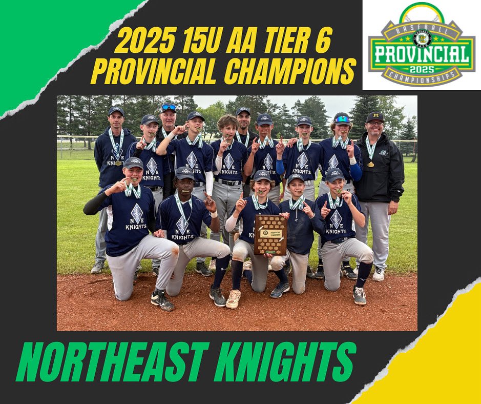 BaseballSask's tweet image. Congratulations to the Northeast Knights on winning the 2025 15U AA Tier 6 Provincial Championship.