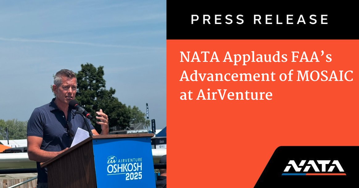 #NATAPressRelease: NATA Applauds FAA’s Advancement of MOSAIC at AirVenture

Read the full press release at fly.nata.aero/Press. #bizav