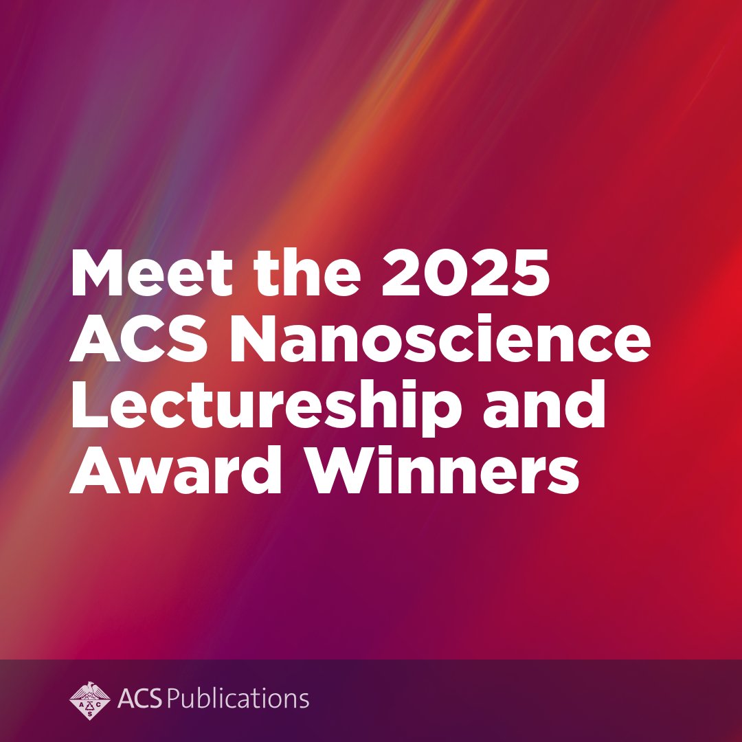acsnano's tweet image. Learn more about the 2025 winners of our ACS Nano Awards and what inspires their research in this series of interviews: go.acs.org/cV5